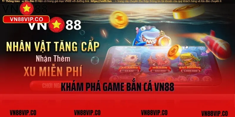 Khám phá game bắn cá VN88