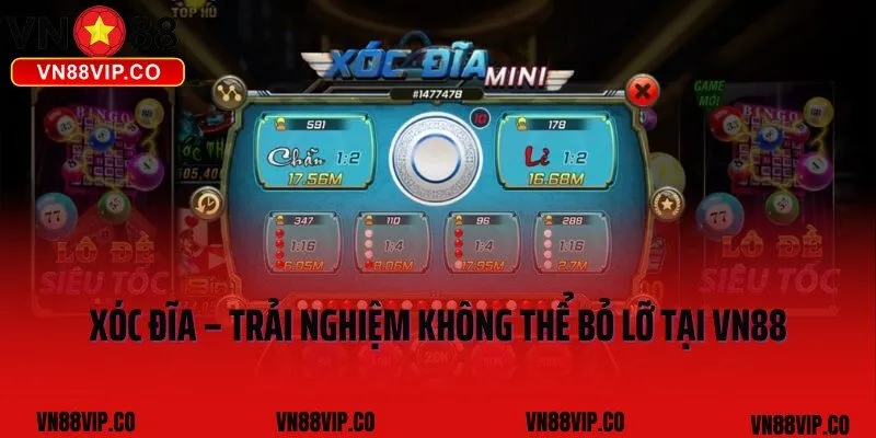 Xóc Đĩa – Trải Nghiệm Không Thể Bỏ Lỡ Tại VN88